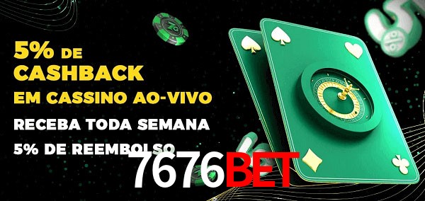 Promoções do cassino ao Vivo 7676bet